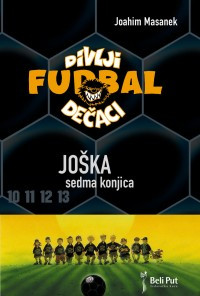 KNJIGA DIVLJI FUDBAL JOŠKA 